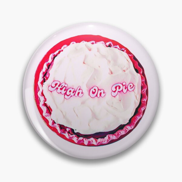 High On Pie (Pink) Pin