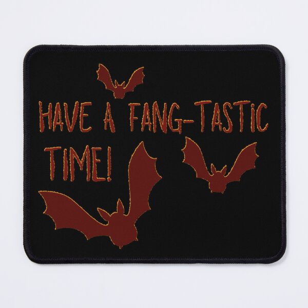 Item preview, Have a FANG-TASTIC Time with Bats designed and sold by st0n0ga.