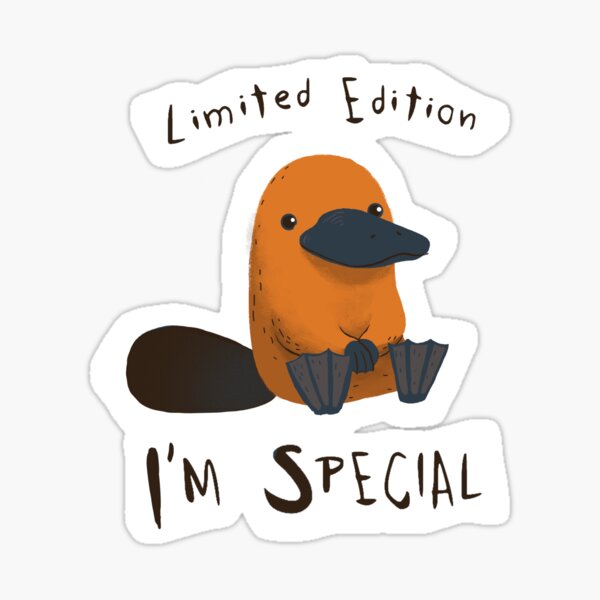 Limited edition Platypus - Cute Weird Animal - Motivational Quote Sticker