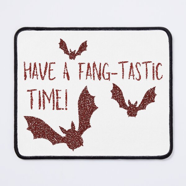 Item preview, Have a FANG-TASTIC Time with Bats designed and sold by st0n0ga.