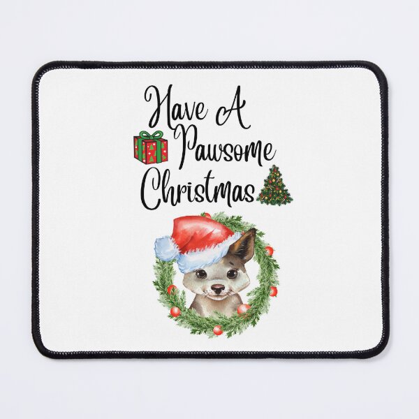 Item preview, Have A Pawsome Christmas. Cute Christmas Dog. Christmas Canine. designed and sold by Doggymadness.