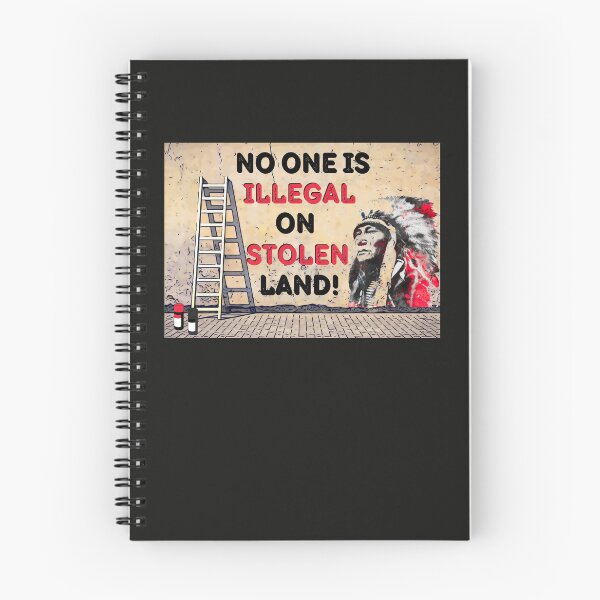 Item preview, No One Is Illegal On Stolen Land! designed and sold by dmbdana.