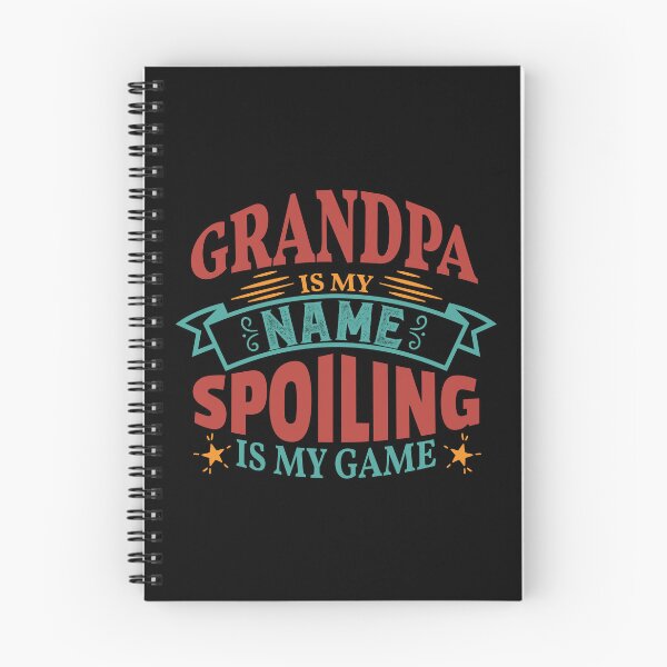Item preview, Grandpa is My Name Spoiling is My Game - funny grandparent designed and sold by DebbisPalette.