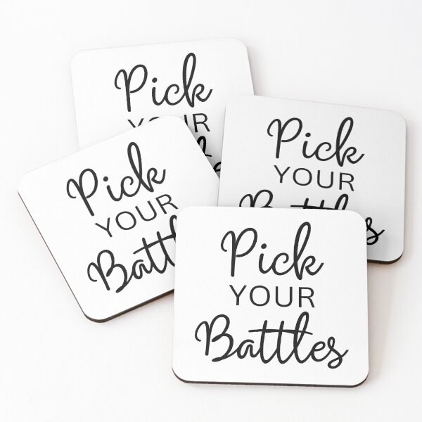 Item preview, YOU HAVE TO PICK YOUR BATTLES | PICK YOUR BATTLE QUOTE MIXED TYPOGRAPHY designed and sold by Festive Feminist.