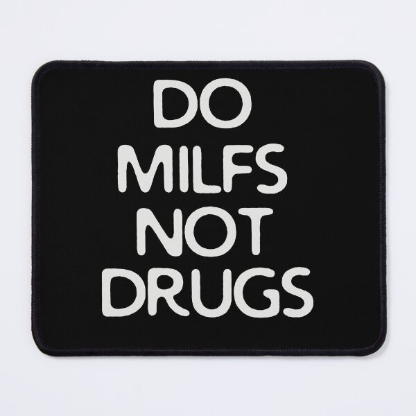 Item preview, Do Milfs Not Drugs designed and sold by hourrianouar.