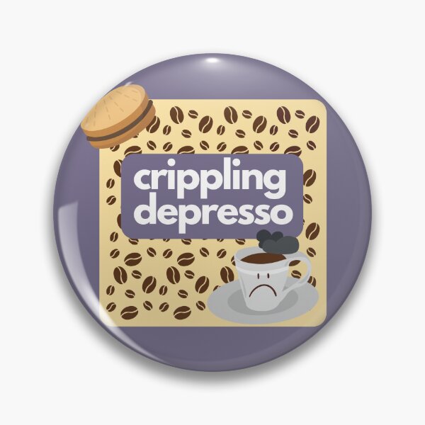 Item preview, Crippling Depresso designed and sold by artbygraphics.