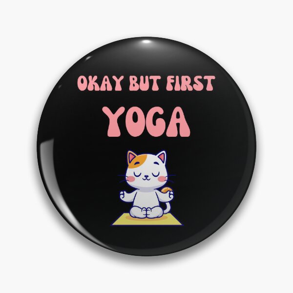 Item preview, Okay But First Yoga Cute Kitty Cat designed and sold by smailjr.