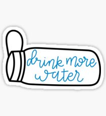 drink more water 3 Sticker