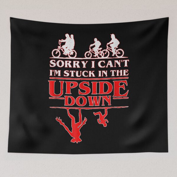 Item preview, Sorry i can't i'm stuck in the upside down designed and sold by MollieCooper98.