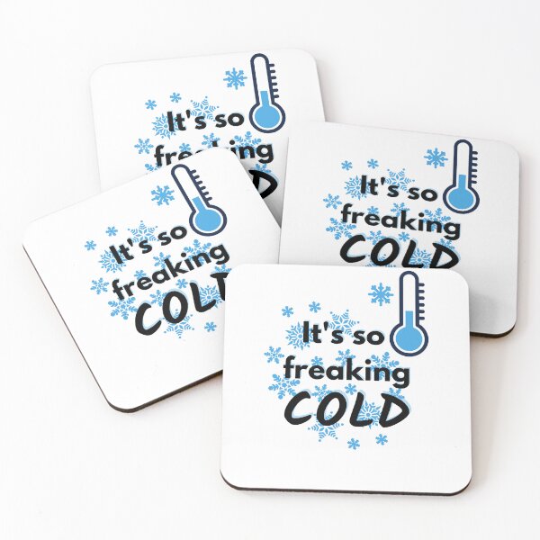 Item preview, It's So Freaking Cold designed and sold by SN-DesignShop.