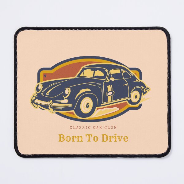 Item preview, Born to Drive, Classic Car Club designed and sold by Ryan Rad.