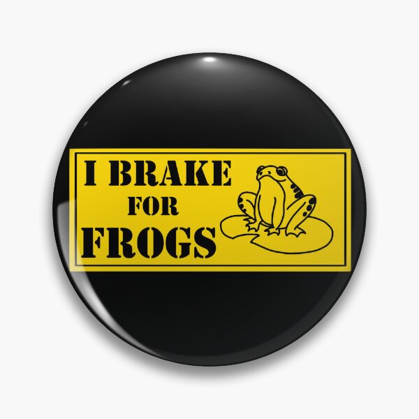 Item preview, I brake for frogs designed and sold by leo rutledge.