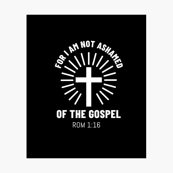 Item preview, For I Am Not Ashamed Of The Gospel designed and sold by Davestre Designs.