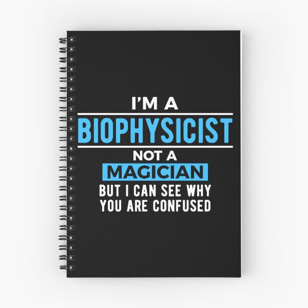 Item preview, Biophysics Biophysicist Joke designed and sold by NestaReign.