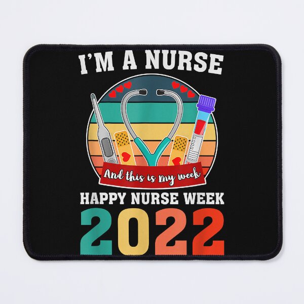 Item preview, I'm a nurse and this is my week happy nurse week designed and sold by MarkMille76.