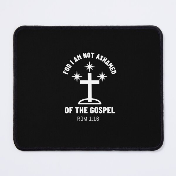 Item preview, For I Am Not Ashamed Of The Gospel designed and sold by Davestre Designs.