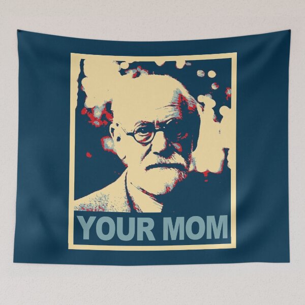Item preview, Your MOM - Sigmund Freud designed and sold by Thelittlelord.