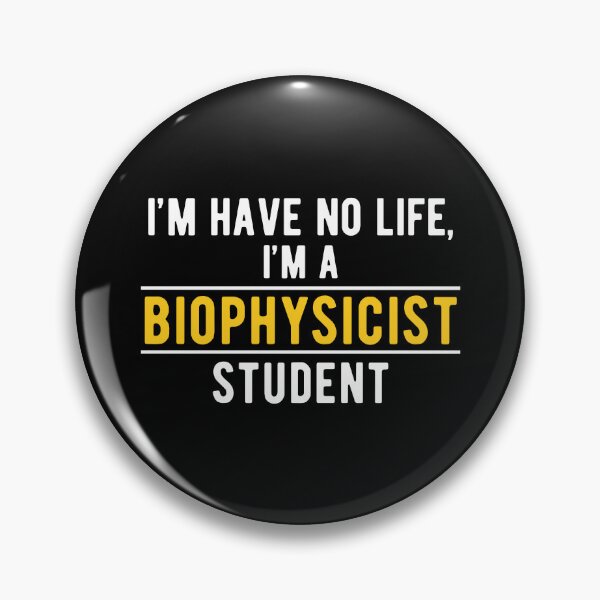 Item preview, Biophysicist Student Biophysics designed and sold by NestaReign.