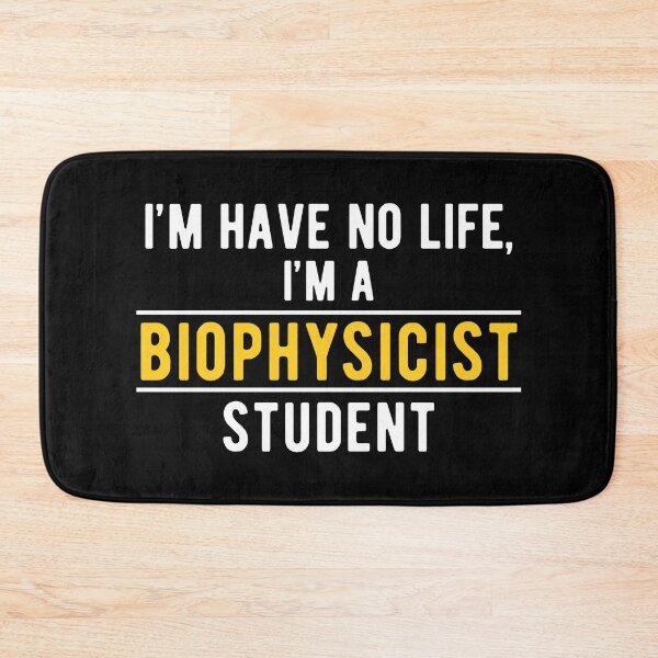 Item preview, Biophysicist Student Biophysics designed and sold by NestaReign.