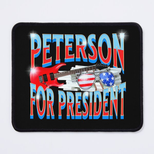 Item preview, Peterson For President designed and sold by clothingyouneed.com.