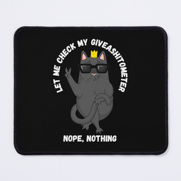 Item preview, Let Me Check My Giveashitometer Funny Sarcastic Quote designed and sold by nquestiaa.