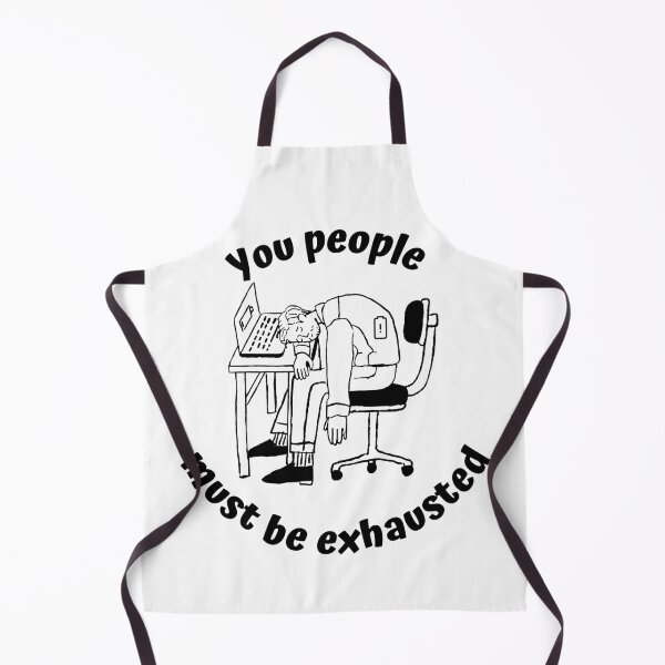 Item preview, You people must be exhausted designed and sold by SN-DesignShop.