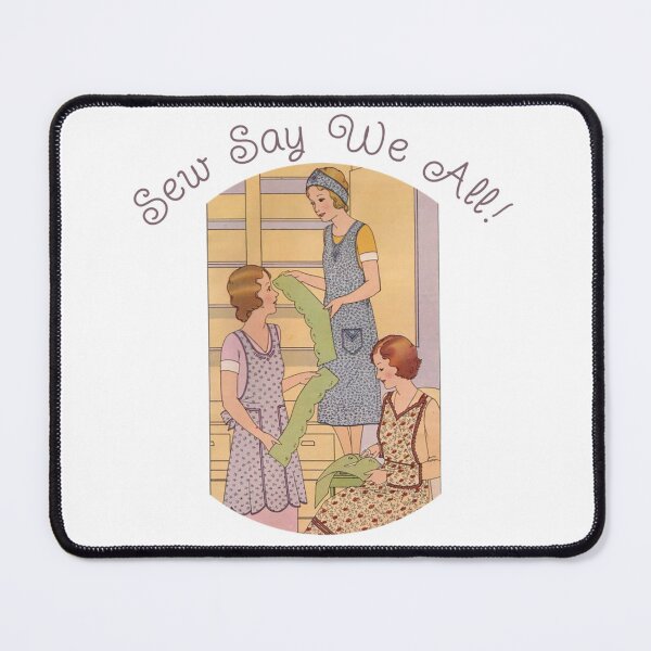 Item preview, Sew Say We All - Sewing Humor - Sewing Room Decor designed and sold by SSustainable.