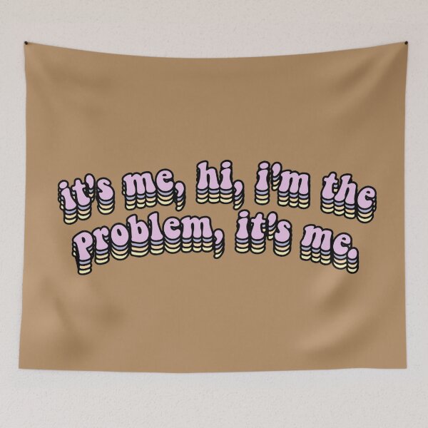 Item preview, it's me, hi, i'm the problem it's me lyric sticker designed and sold by senaeksi.