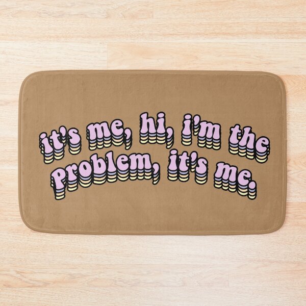 Item preview, it's me, hi, i'm the problem it's me lyric sticker designed and sold by senaeksi.