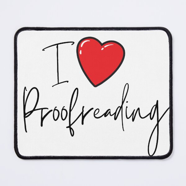Item preview, I love proofreading designed and sold by Oreo2020 Creations.