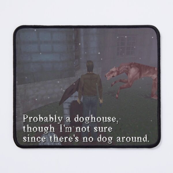 Item preview, Silent Hill 1 Harry Mason Probably A Doghouse Meme designed and sold by senaeksi.