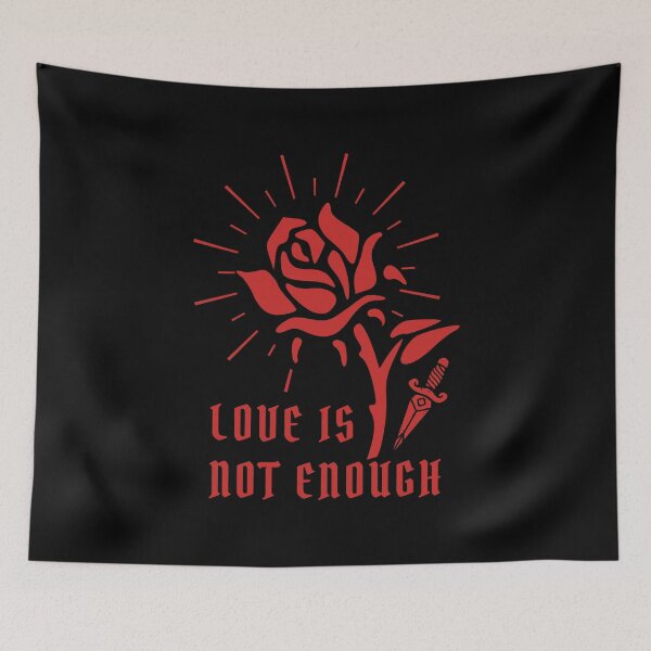 Item preview, Love is not enough quote - rose and dagger designed and sold by yoshra.