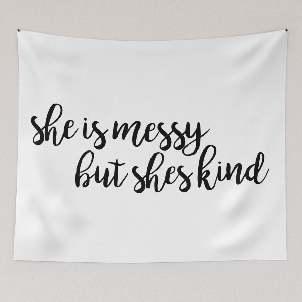 Item preview, She's messy but she's kind - Waitress designed and sold by kendall whitmire.