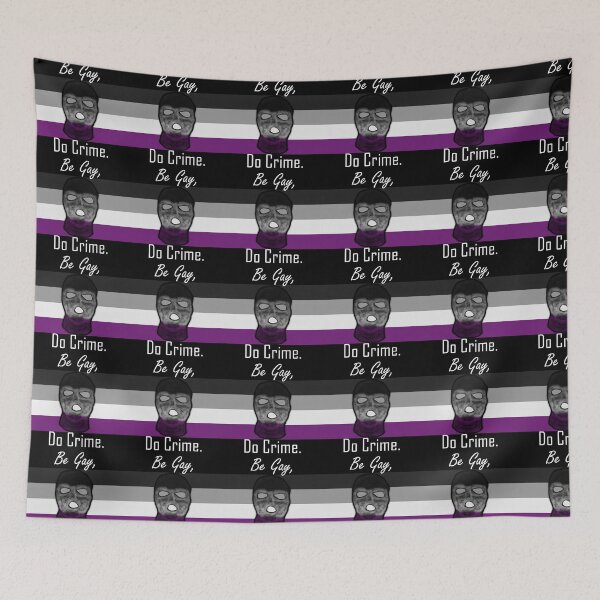 Item preview, Be Gay, Do Crime (Ace6B) designed and sold by SamIsWhat8.