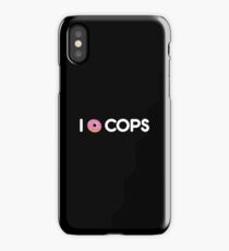 I donut COPS iPhone Case