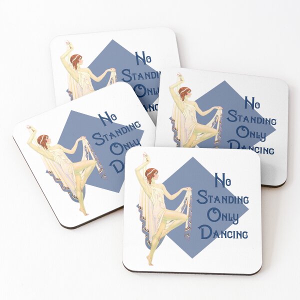 Item preview, No Standing Only Dancing! Gift for Dancer or Party Person designed and sold by SSustainable.