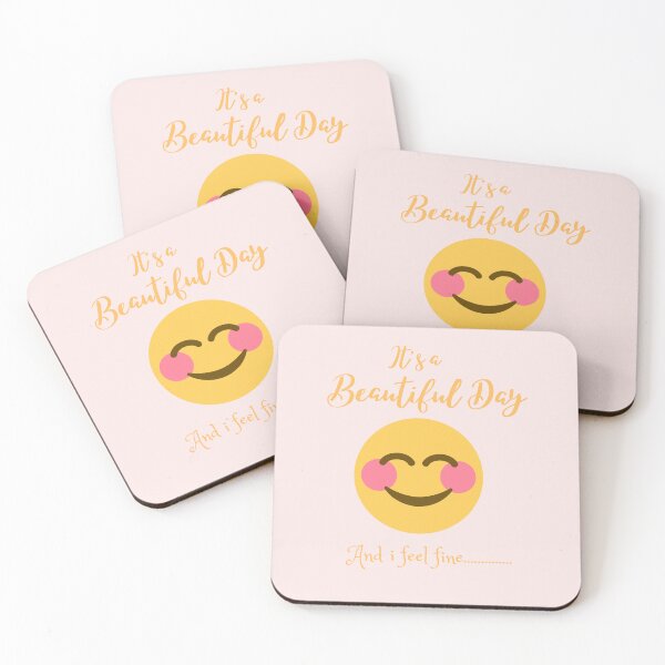 Item preview, It's a beautiful day and I feel fine! designed and sold by BobbyRocks.