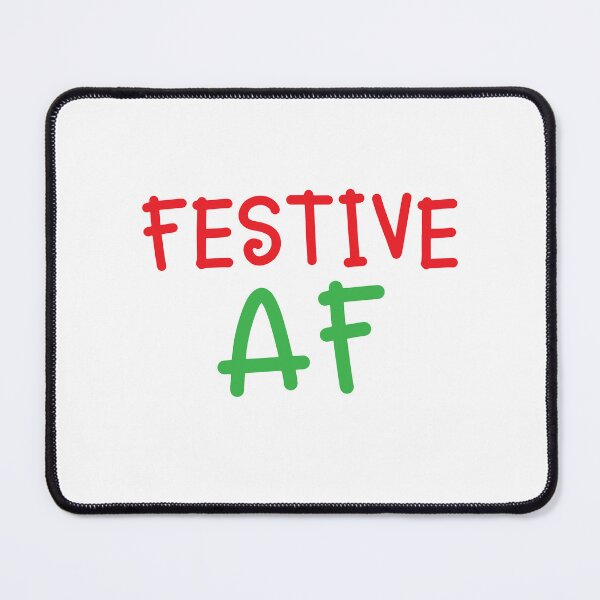 Item preview, Festive AF designed and sold by jazzydevil.