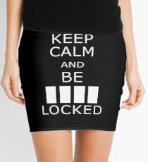 Keep calm and be ____ locked Mini Skirt