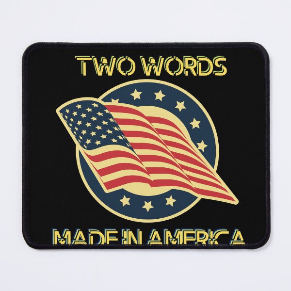 Item preview, Two Words Made In America USA designed and sold by Universe4ART.