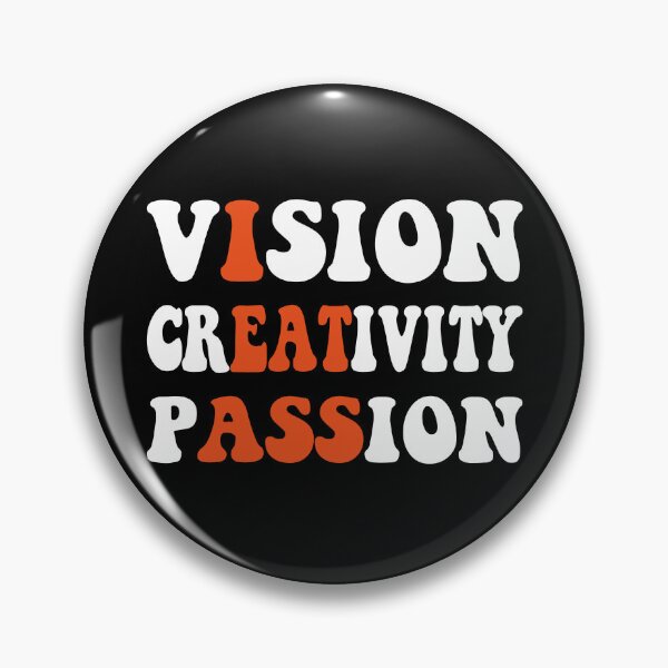 Item preview, Vision Creativity Passion designed and sold by Tatus Brinal.