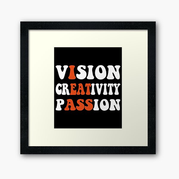 Item preview, Vision Creativity Passion designed and sold by Tatus Brinal.