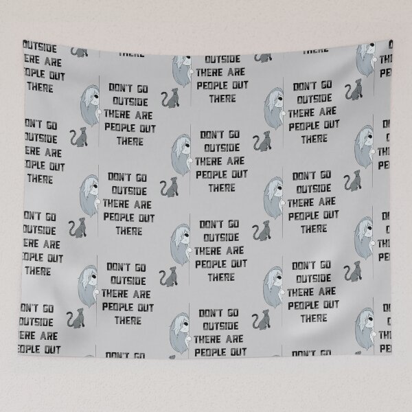 Item preview, Don’t Go Outside There Are People Out There (simple white with glaring cat) designed and sold by TheFoxyWolfShop.