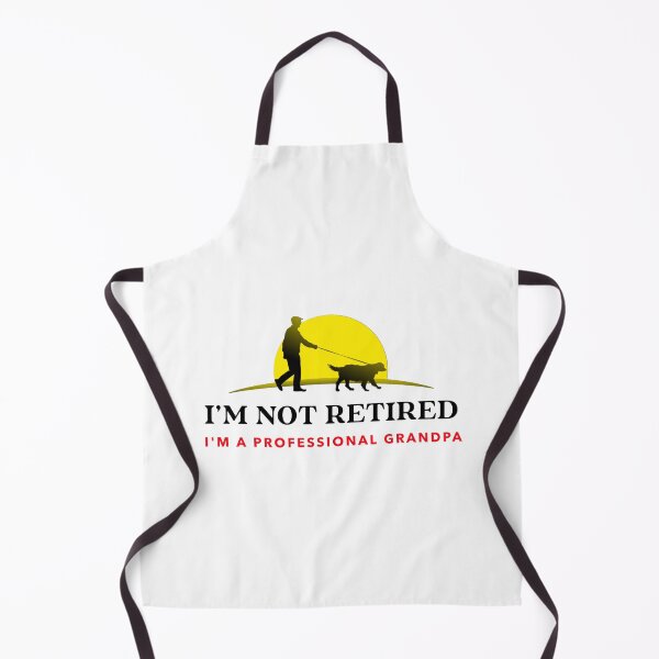 Item preview, I'M NOT RETIRED I'M A PROFESSIONAL GRANDPA designed and sold by BestCoolStuff.