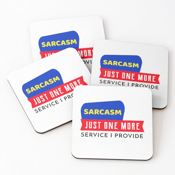 Item preview, SARCASM JUST ONE MORE SERVICE I PROVIDE designed and sold by BestCoolStuff.