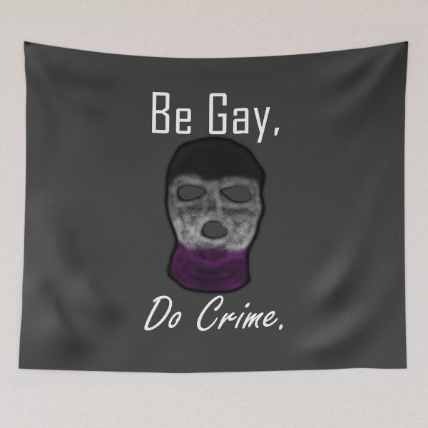 Item preview, Be Gay, Do Crime (Ace 7A) designed and sold by SamIsWhat8.