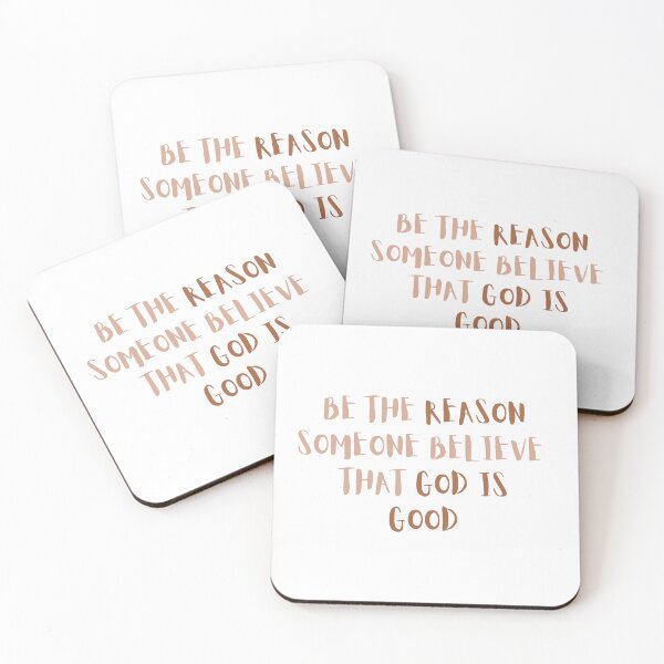 Item preview, Be the reason someone believes that god is good. designed and sold by creative-duo.