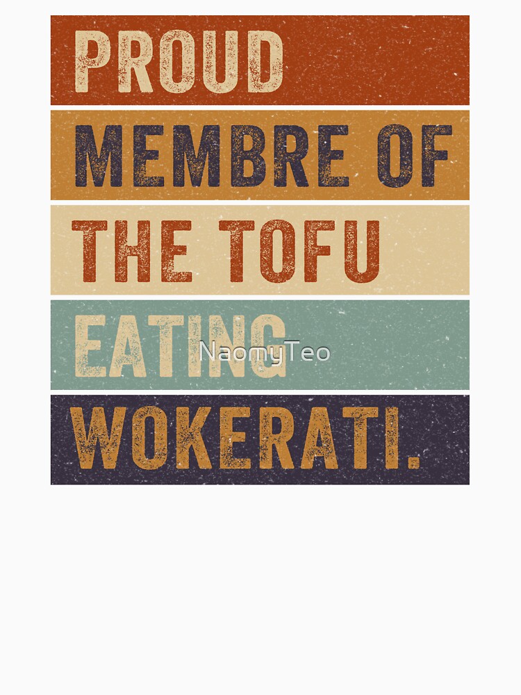 Discover Tofu Eating Wokerati - Guardian Reading Classic T-Shirts