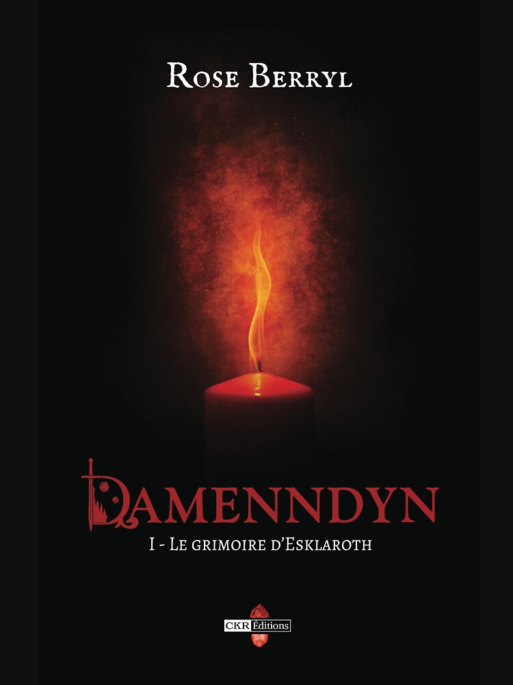 « Damenndyn - Le grimoire d'Esklaroth » par RoseBerryl