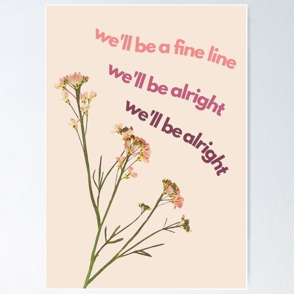 Item preview, We'll Be Alright designed and sold by SamPrintsLyrics.